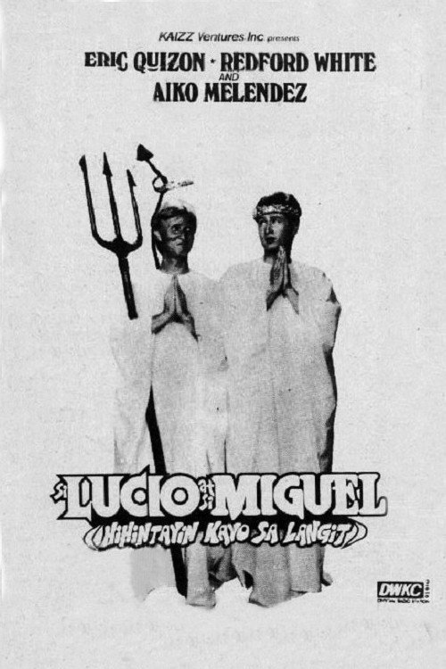 Si Lucio at si Miguel: Hihintayin kayo sa langit