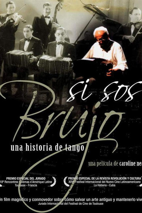 Si sos brujo: A Tango Story