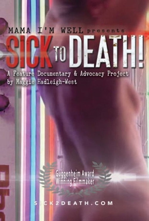 Sick to Death!