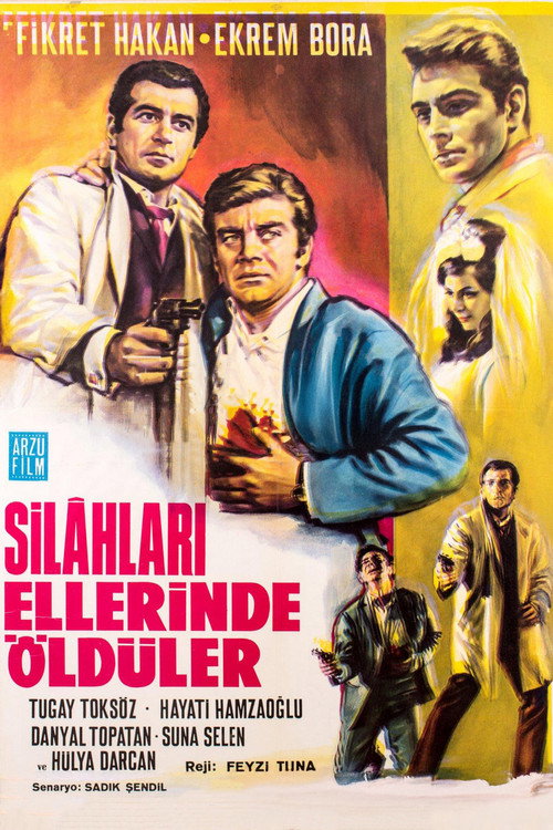 Silahlari Ellerinde Öldüler