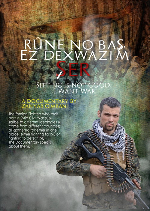 Sitting Is Not Good, I Want War