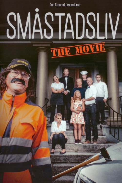 Småstadsliv the Movie