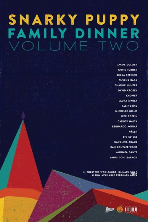 Snarky Puppy Family Dinner Volume Two