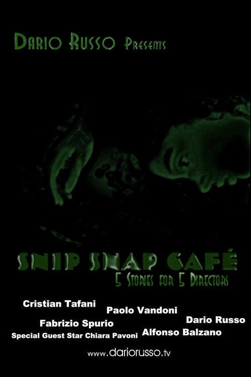 Poster for Snip Snap Cafe': 5 Stories for 5 Directors