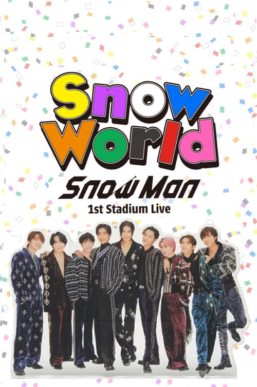 Snow World: Snow Man 1st Stadium Live