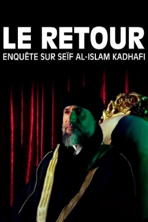 Son of a Dictator: Saif Al Islam Gaddafi's Comeback