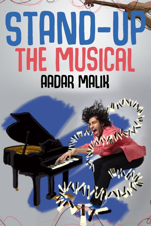Poster for Stand Up the Musical by Aadar Malik