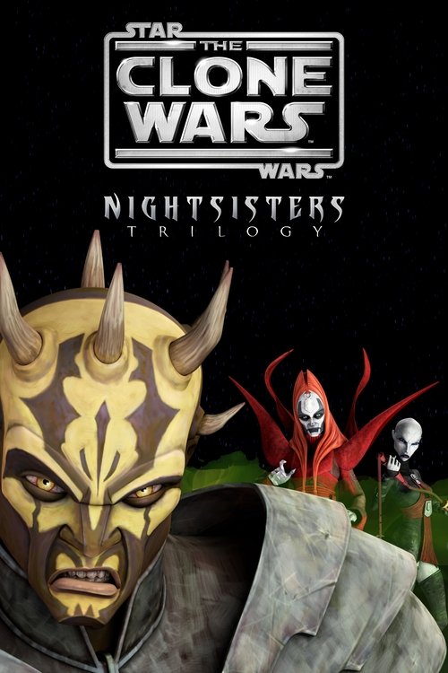 Star Wars: The Clone Wars: The Nightsisters Trilogy
