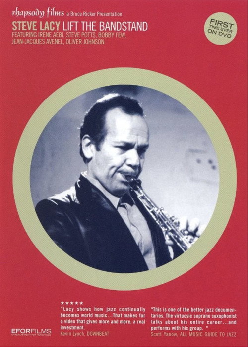 Steve Lacy: LIft the Bandstand