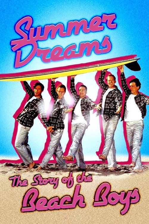 Poster for Summer Dreams: The Story of the Beach Boys
