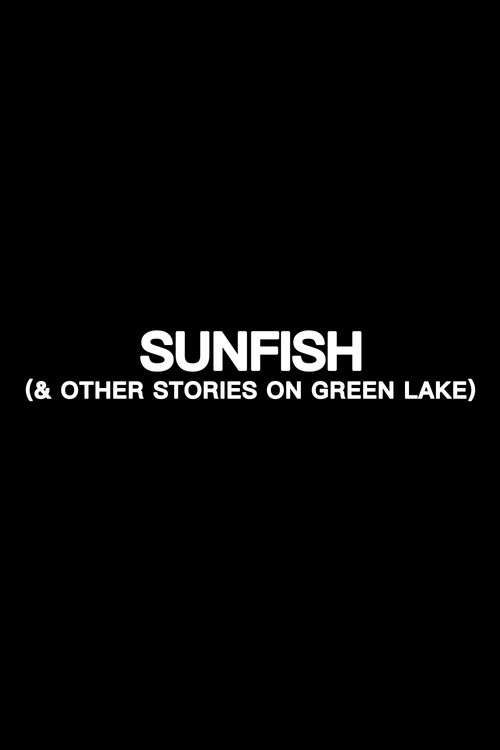 Sunfish and Other Stories on Green Lake
