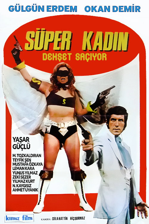 Süper Kadin Dehset Saçiyor