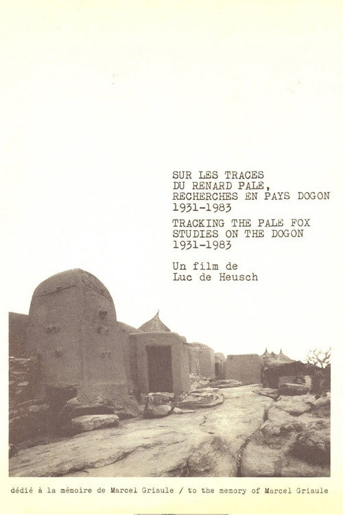 Sur les traces du renard pâle (Recherches en pays Dogon, 1931-1983)