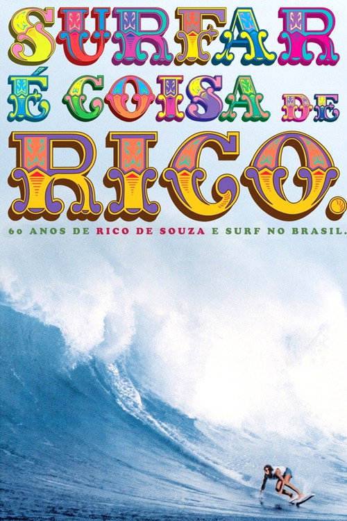Surfar é Coisa de Rico