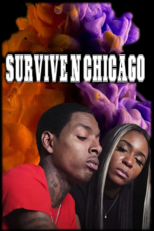 Poster for Survive N Chicago the Movie