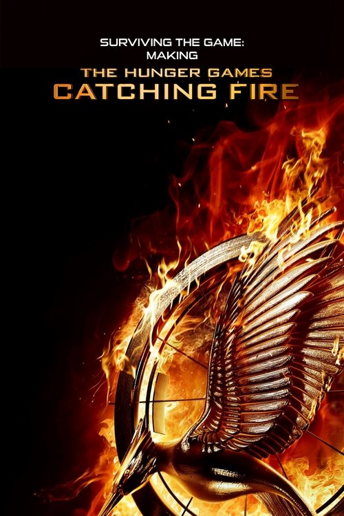 Surviving the Game - Making the Hunger Games: Catching Fire