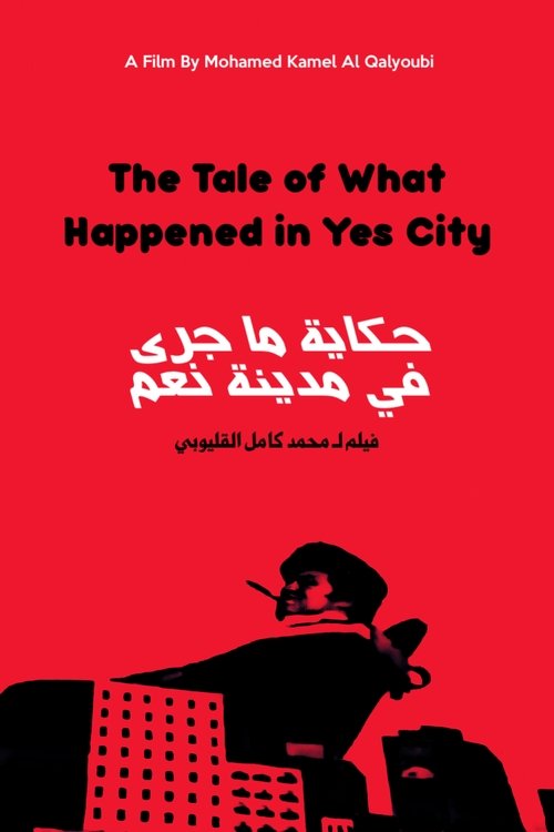 Tale of What Happened in Yes City