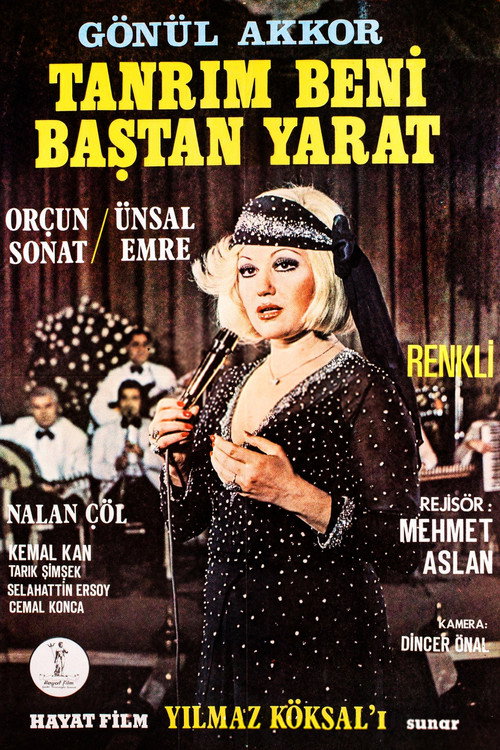 Tanrim Beni Bastan Yarat