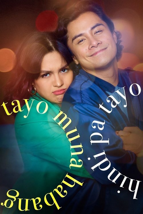 Tayo muna habang hindi pa tayo