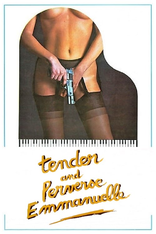 Tender and Perverse Emanuelle