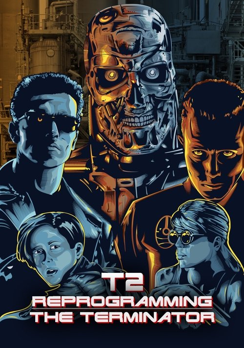 Poster for Terminator 2: Reprogramming The Terminator