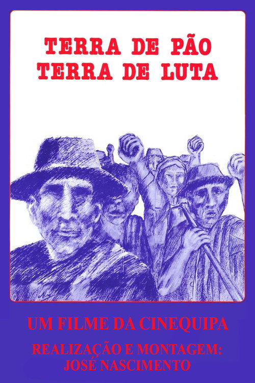 Terra de Pão, Terra de Luta
