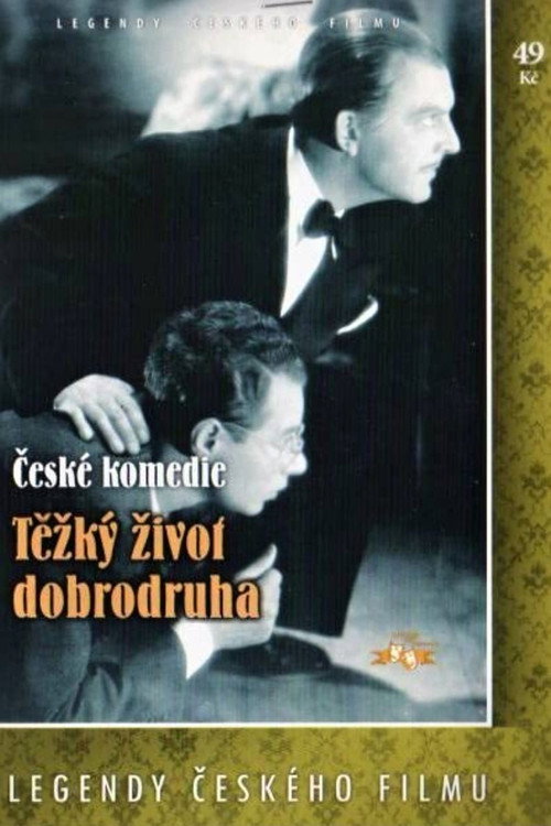Tezký zivot dobrodruha