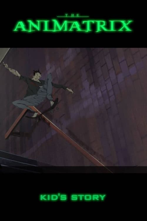 The Animatrix: Kid's Story