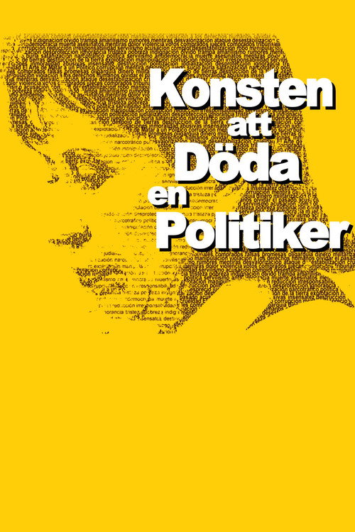 The Art of Killing a Politician