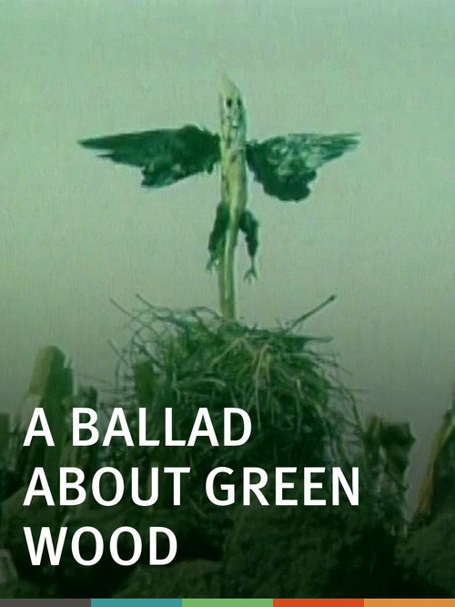 The Ballad of the Green Wood