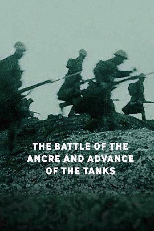 The Battle of the Ancre and the Advance of the Tanks