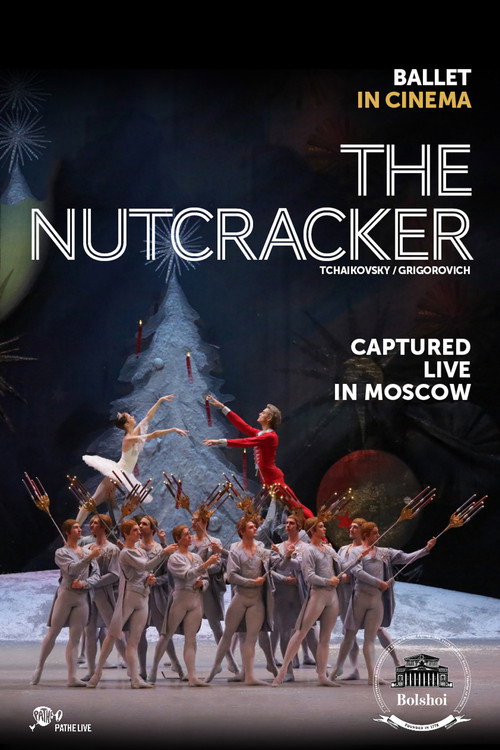 The Bolshoi Ballet: Live From Moscow - Nutcracker