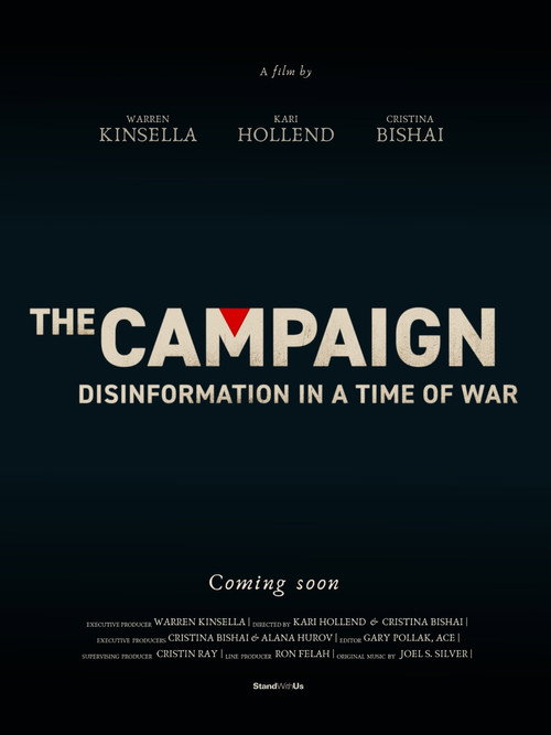 The Campaign: Disinformation in a Time of War