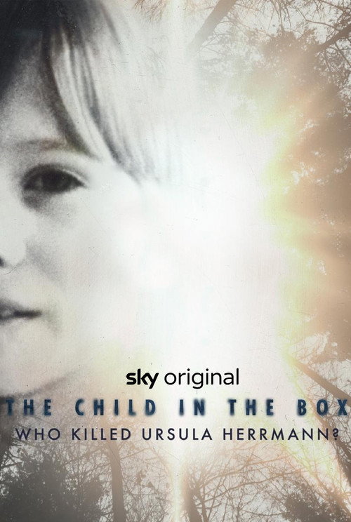 Poster for The Child in the Box: Who Killed Ursula Herrmann