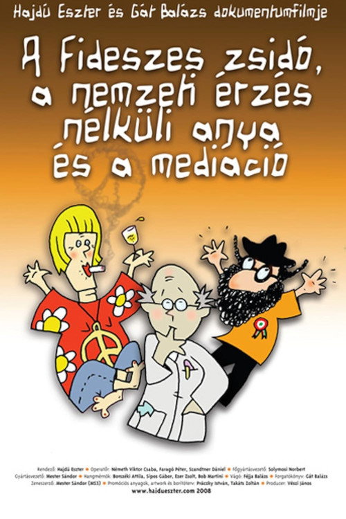The Fidesz jew, the mother with no sense of nation, and mediation