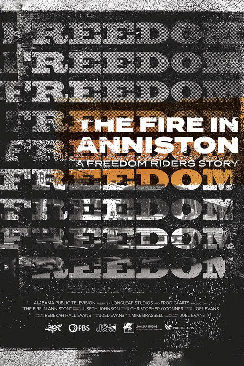 Poster for The Fire in Anniston - A Freedom Rider's Story