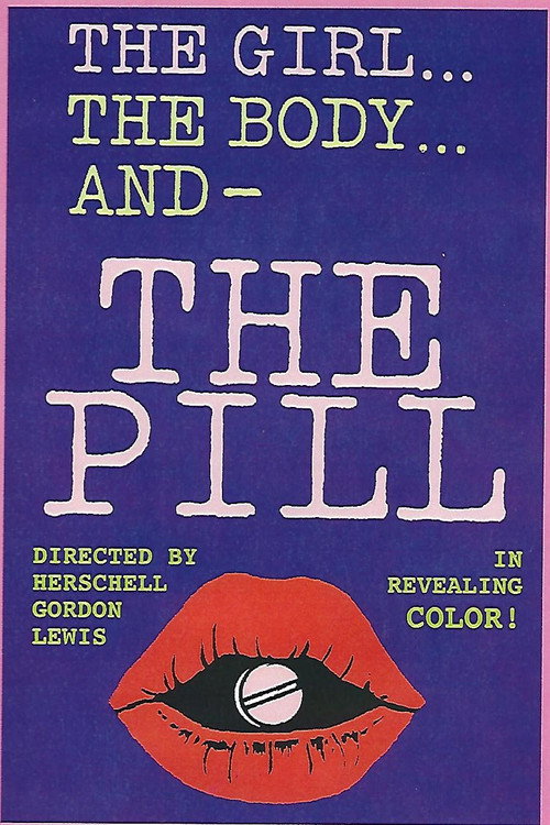 The Girl the Body and the Pill