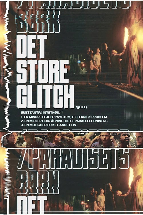The Great Glitch/Children of Paradise