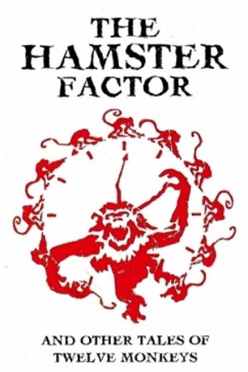 Poster for The Hamster Factor and Other Tales of Twelve Monkeys