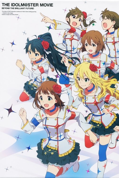 The Idolmaster Movie: Beyond the Brilliant Future!
