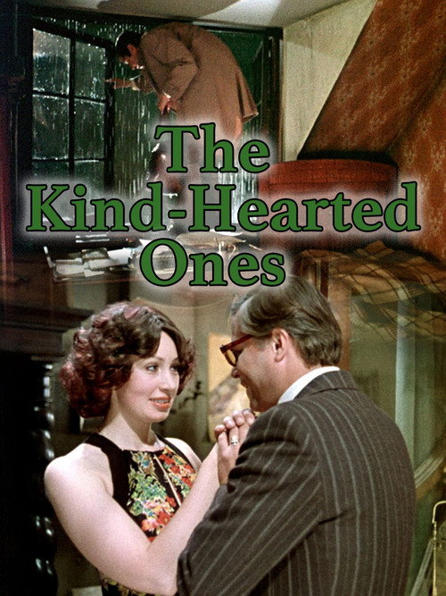 The Kind-Hearted Ones