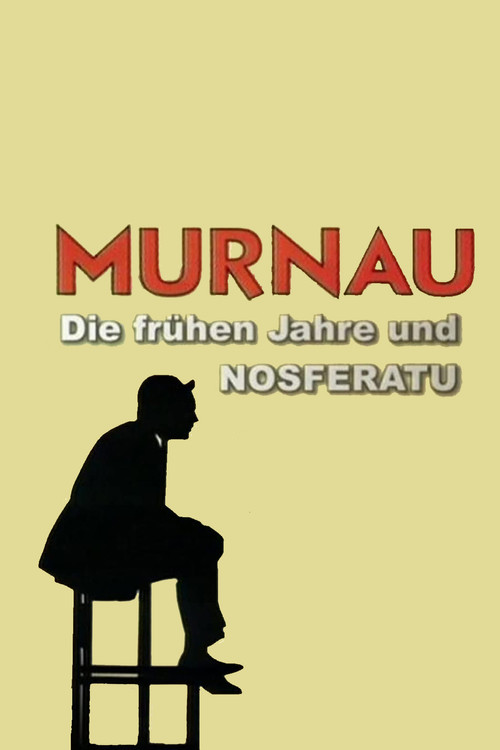 The Language of Shadows: Murnau - The Early Years and Nosferatu