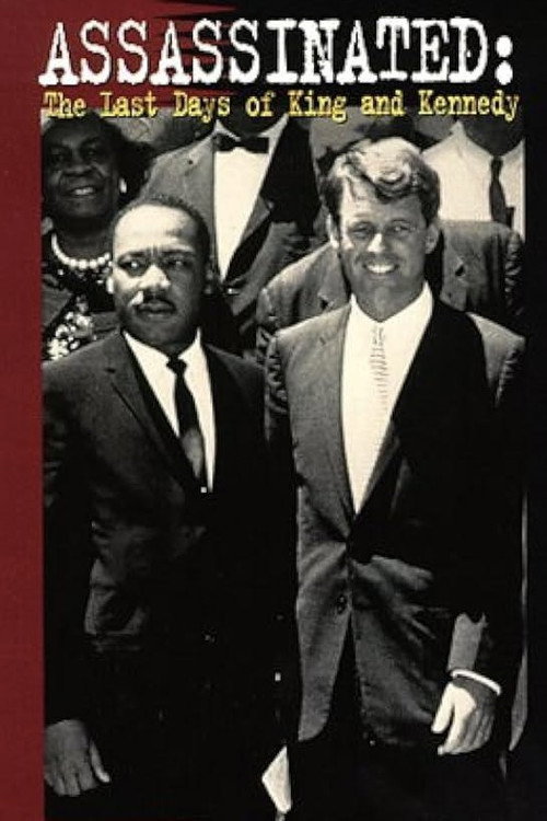 The Last Days of Kennedy and King