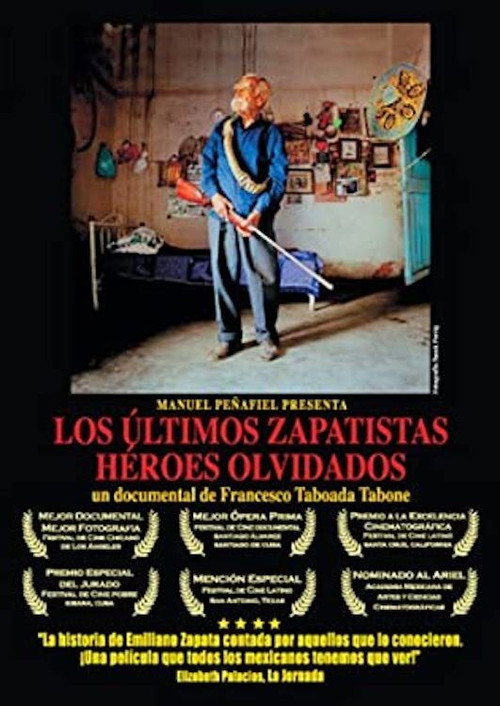 The Last Zapatistas, Forgotten Heroes