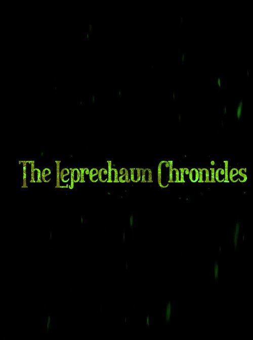 The Leprechaun Chronicles: The Making of Leprechaun 1-6