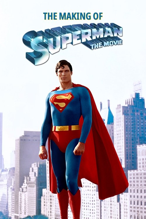The Making of Superman: The Movie