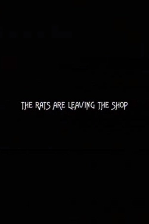 The Rats are Leaving the Shop