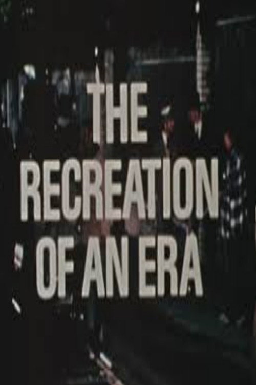 Poster for The Recreation of an Era