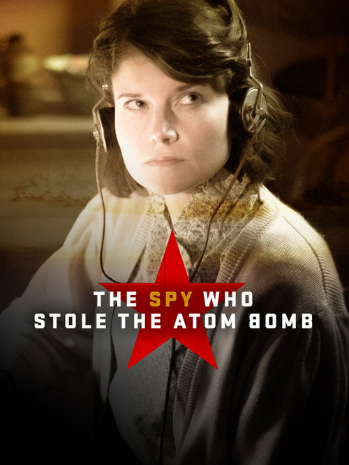 Poster for The Spy Who Stole the Atom Bomb