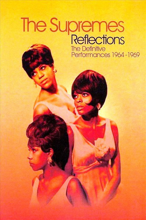 The Supremes: Reflections - The Definitive Performances 1964 - 1969